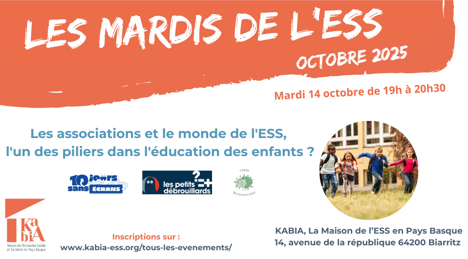 « Les associations et le monde de l’ESS, l’un des piliers dans l’éducation des enfants ? »